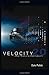 Velocity 2.0 1st edition by...