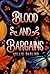 Blood and Bargains by Hollis Darling