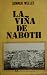 La Vina De Naboth (Bibliote...