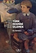Türk Resmi̇ni̇ İzlemek