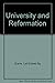 University and Reformation:...