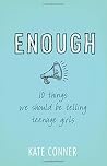 Enough by Kate Co...