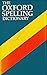 THE OXFORD SPELLING DICTIONARY