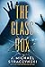 The Glass Box
