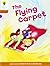 Flying Carpet by Roderick Hunt (2011-01-01)
