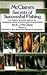 McClane's Secrets of Successful Fishing: A Complete, Illustrated Guide to the Techniques, Tackle, and Know-How of Sport Fishing