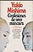 Confesiones de una Máscara by Yukio Mishima