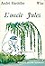 L'oncle Jules (French Edition)