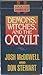 Demons, Witches, and the Occult