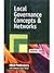 Local Governance : Concepts...