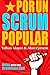 Por Un Scrum Popular:: Notas para una Revolucion Agil (Spanish Edition) by Mayer, Tobias, Cyment, Alan (2014) Paperback