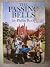 The Passing Bells by Phillip Rock The Passing Bells by Phillip Rock