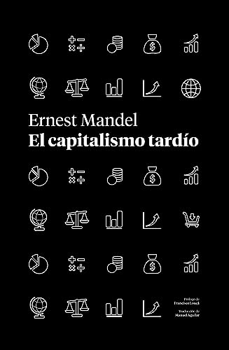 El capitalismo tardio (Paperback)