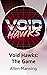 Void Hawks: The Game