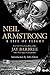 Neil Armstrong by Jay Barbree (2015-07-13)