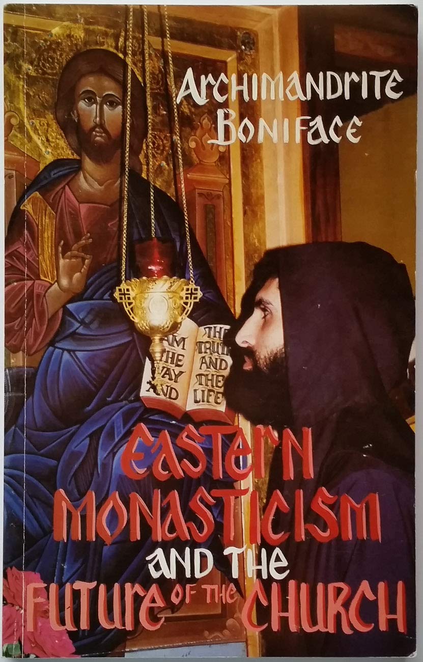Eastern Monasticism and the Future of the Church (Paperback)