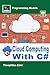 Cloud Computing With C# (Programming Models)