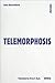 Telemorphosis (Univocal) by Jean Baudrillard (2012-06-13)