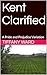 Kent Clarified: A Pride and...