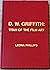 D. W. Griffith, titan of the film art: A critical study (D. W. Griffith series)