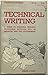 Technical Writing A Guide To Manuals, Reports, Proposals, Art... by Richard W. Smith