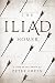 Homer: The Iliad 1871 [Hardcover]