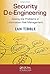 [(Security De-Engineering : Solving the Problems in Information Risk Management)] [By (author) Ian Tibble] published on (December, 2011)