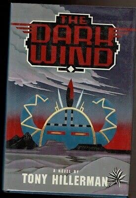 THE DARK WIND by Hillerman, TonyHarper and Row 1st edit/1st print 1982 [Hardcover] Hillerman, Tony [Hardcover] Hillerman, Tony