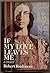 If my love leaves me: A novel