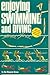 Enjoying swimming and diving