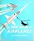 The First Book of Airplanes...