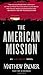 The American Mission by Matthew Palmer by Matthew  Palmer