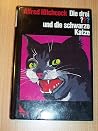 Die drei Fragezeichen und die schwarze Katze Die drei Fragezeichen und die schwarze Katze