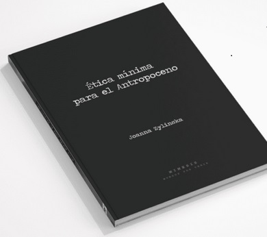 Ética mínima para el Antropoceno