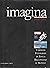 Imagina, 1950-1997: I grandi fotografi di Epoca raccontano il mondo (Italian Edition)