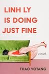 Linh Ly is Doing Just Fine by Thao  Votang