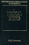 Medical Ethics (International Research Library of Philosophy, 16)