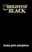 Brightest Black by Jones, Mark Howard (2013) Paperback