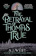 The Betrayal of Thomas True