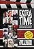 Extra Time by Walker, John R. (2009) Paperback