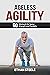 Ageless Agility: 60 Workout...