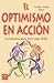 Optimismo En Accion, El