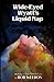 Wide-Eyed Wyatt's Liquid Nap by Rob Weldon