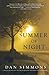 Summer of Night by Dan Simmons by Dan Simmons