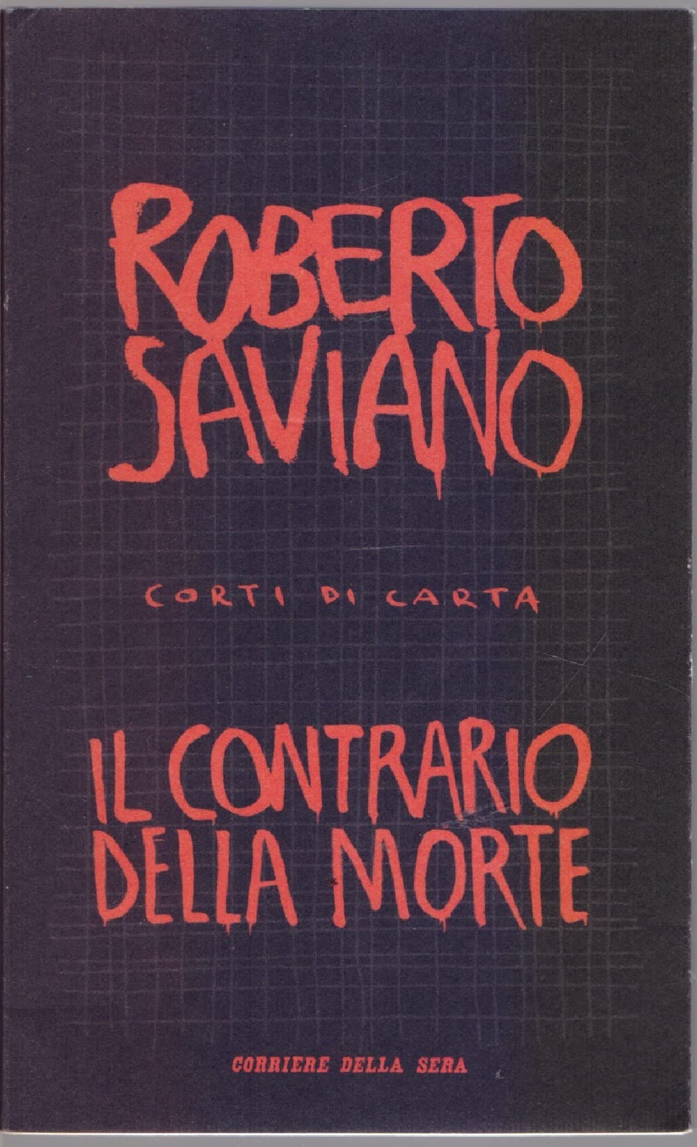 Il Contrario della Morte: Ritorno da Kabul (Paperback)