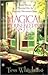 Magical Housekeeping: Simple Charms & Practical Tips for Creating a Harmonious Home by Tess Whitehurst