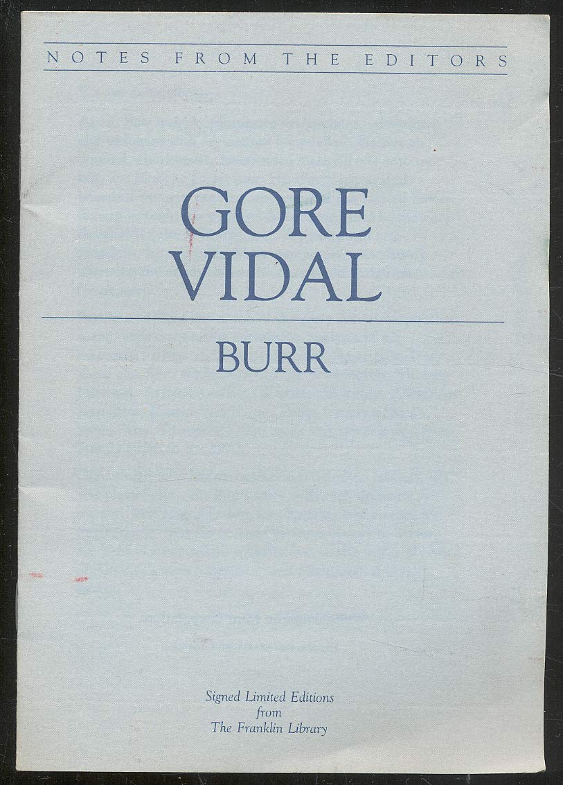 Burr by Gore Vidal Notes From the Editors