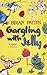 Gargling with Jelly