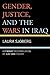 Gender, Justice, And the Wa...