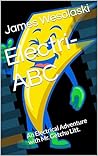 Electri-ABC: An Electrical Adventure with Mr. Getchu Litt.